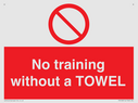 no-training-without-a-towel~